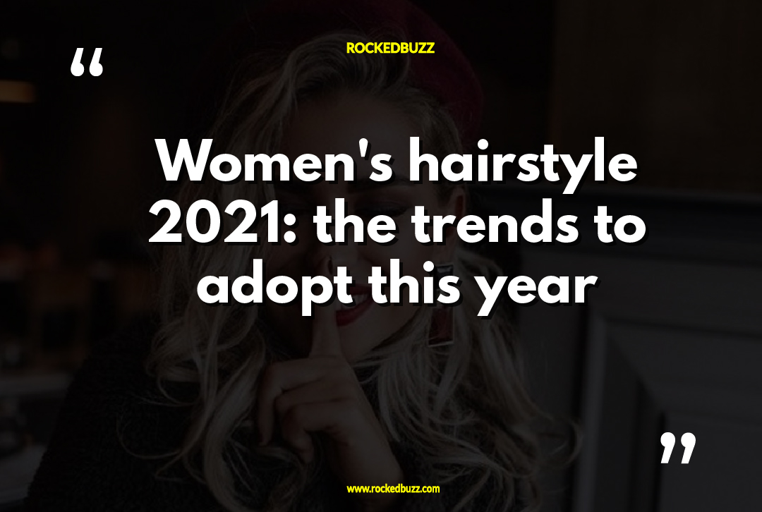 Womens hairstyle 2021