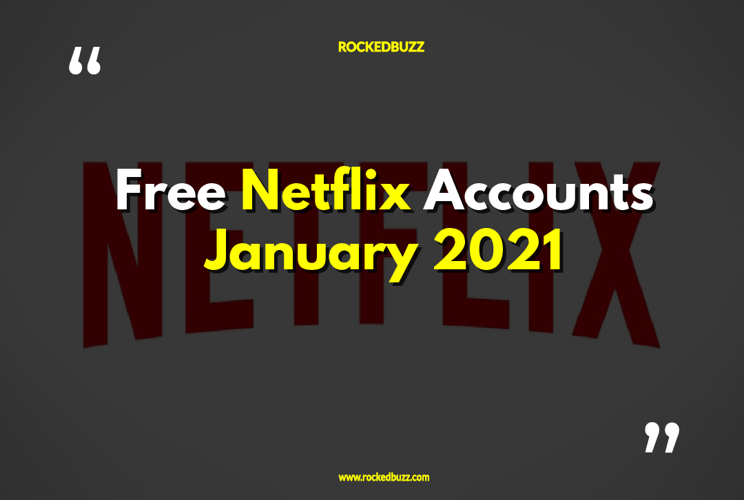 Free Netflix Accounts 2021