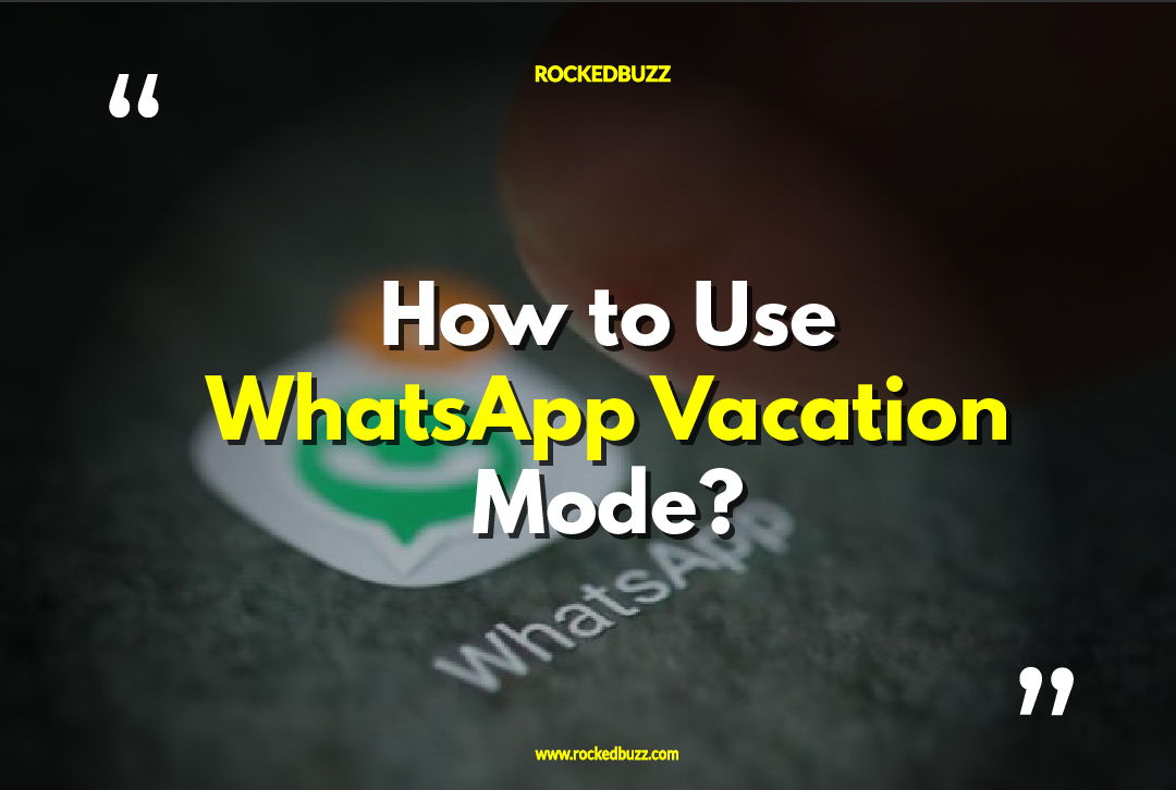 WhatsApp Vacation Mode